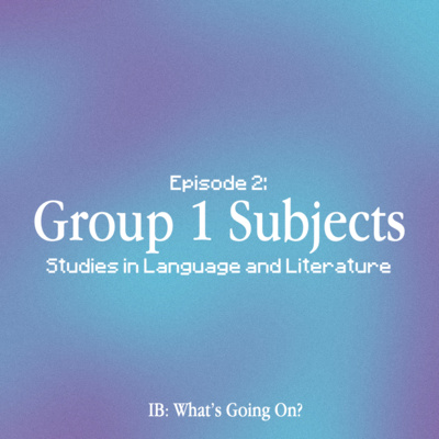 Episode 2: Group 1 Subjects