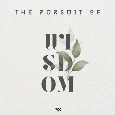 The Pursuit of Wisdom: How Do I Become Wise? episode artwork