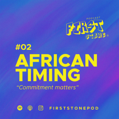 02. African Timing episode artwork