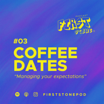 03. Coffee Dates episode artwork