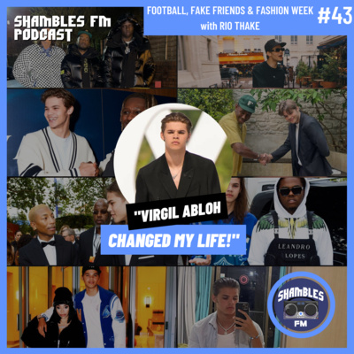 Football, Fake Friends & Fashion Week episode artwork