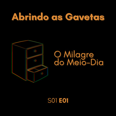 Abrindo as Gavetas