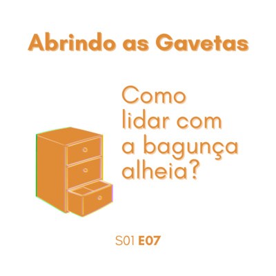 Abrindo as Gavetas