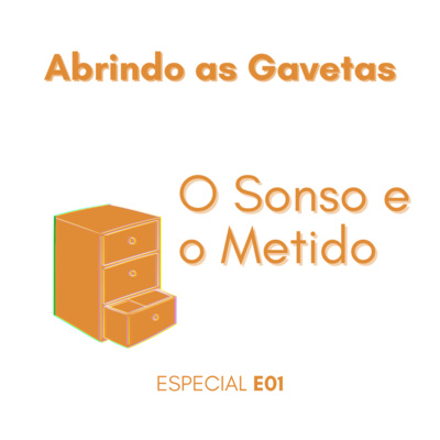 Abrindo as Gavetas