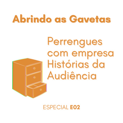 Abrindo as Gavetas