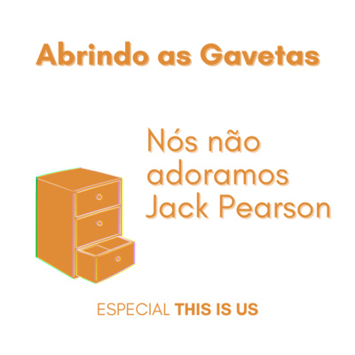 Abrindo as Gavetas