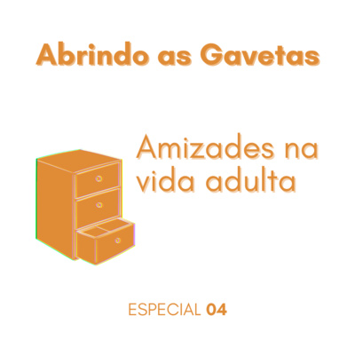 Abrindo as Gavetas