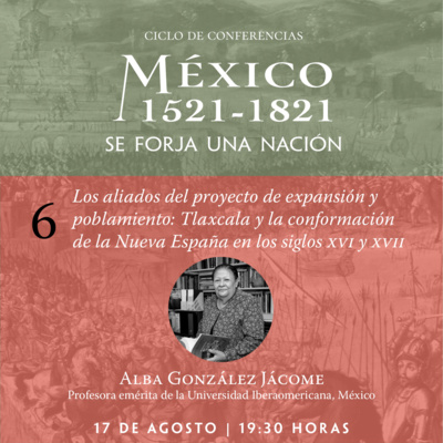 México 1521-1821. Se forja una nación