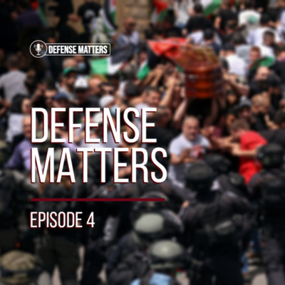 Defense Matters, Episode 4 | The war on public opinion
