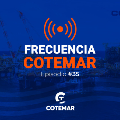 Episodio #35 - Construyendo un futuro seguro - Frecuencia Cotemar