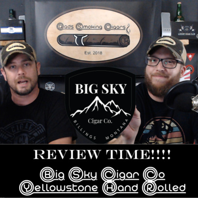 Fresh Review Friday Ep 2 - Big Sky Yellowstone Hand Rolled
