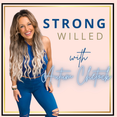 Strong Willed
