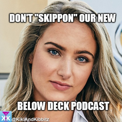 #101 BONUS EPISODE, featuring Courtney Skippon, Below Deck Stew