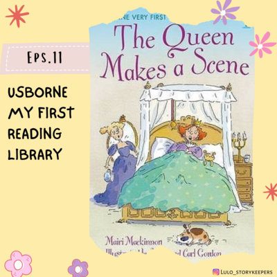 Usborne My First Reading Library Eps 11. The Queen Makes A Scene Usborne My First Reading Library Eps 11. The Queen Makes A Scene
