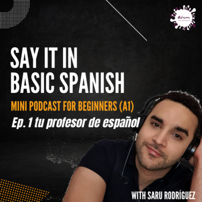 Ep.1 Conoce a tu profesor de español