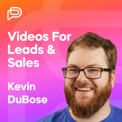 Use Super Simple Videos to Get More Leads and Sales w/ Kevin DuBose | The Coach Tribe Ep1