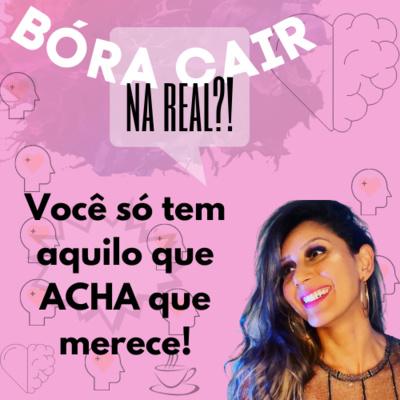 Bóra cair na real?!