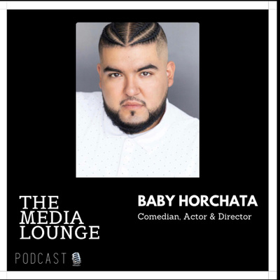 Interview w/ comedian Baby Horchata