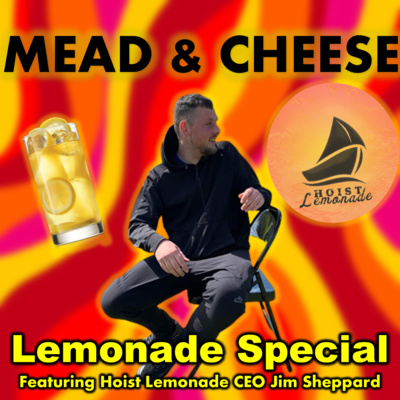Mead & Cheese