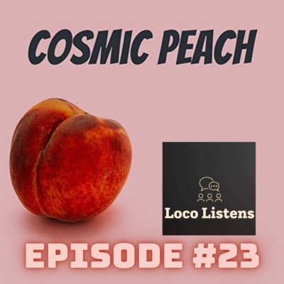 #23 - Cosmic Peaches & Paranormal Perceptions | Julia 