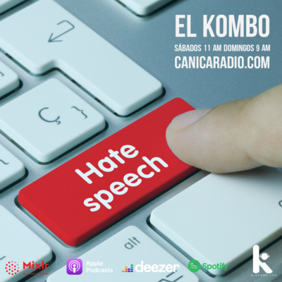 Discurso de odio (ElKombo En Canica Radio) E60 episode artwork