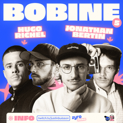 Devenir Photographe & Réalisateur (avec Jonathan Bertin & Hugo Richel) — BOBINE #5