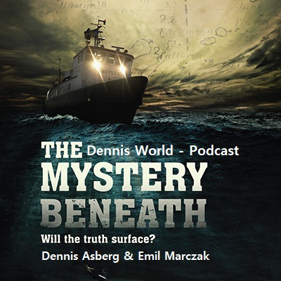 Episode / Avsnitt Nr10. The Baltic Sea anomaly, Dennis World, > English 