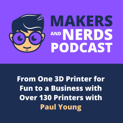 Makers and Nerds Podcast