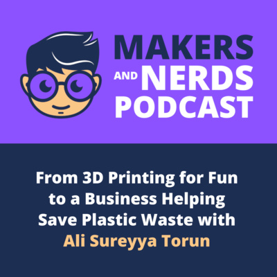 Makers and Nerds Podcast