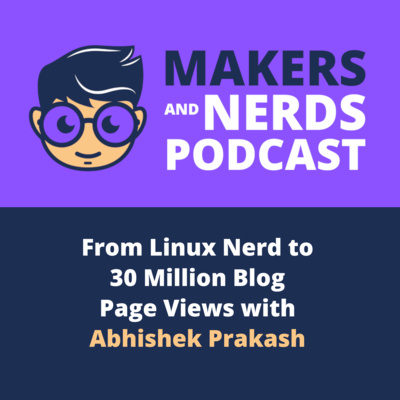 Makers and Nerds Podcast