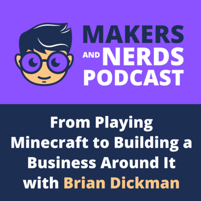 Makers and Nerds Podcast