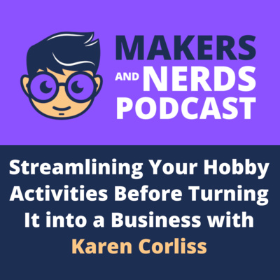 Makers and Nerds Podcast