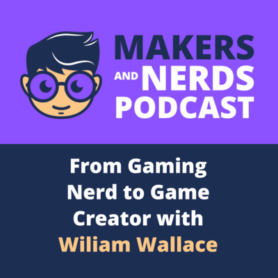 Makers and Nerds Podcast