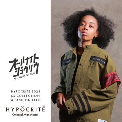 Lesson.46 「HYPOCRITE 2023 SS COLLECTION & FASHION TALK」  episode artwork