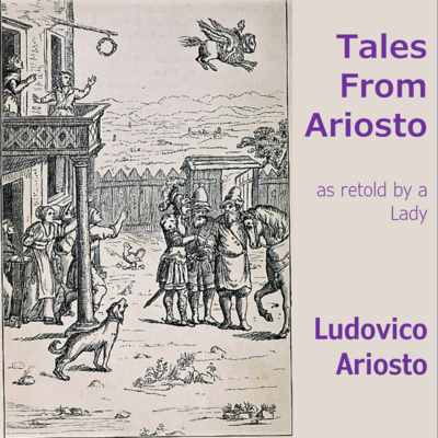 Tales From Ariosto - The Story of Princess Angelica