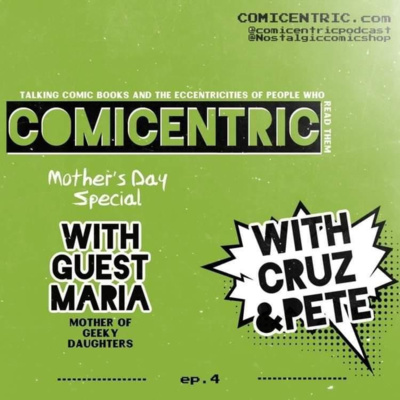 ComiCentric Issues 4: Mothers day Special