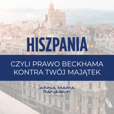 Przeprowadzka do Hiszpanii: czy zmiana rezydencji podatkowej MA SENS?