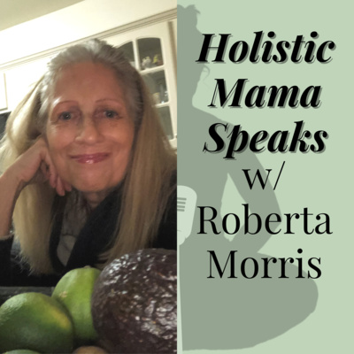 Holistic Mama Speaks