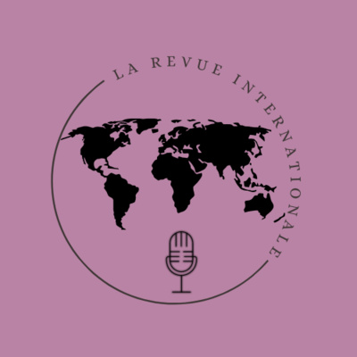 La revue internationale - 06/02/2023 episode artwork