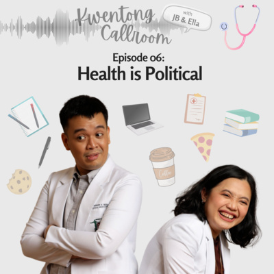 Ep. 06: Health is Political episode artwork