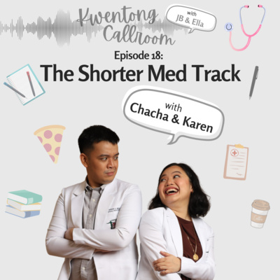 Ep. 18: The Shorter Med Track | with Chacha and Karen episode artwork