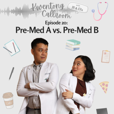 Ep. 20: Pre-Med A vs Pre-Med B episode artwork