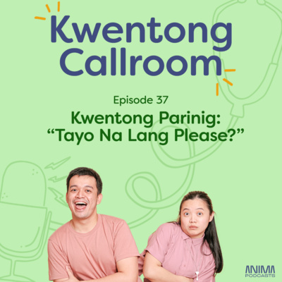 Kwentong Callroom Podcast