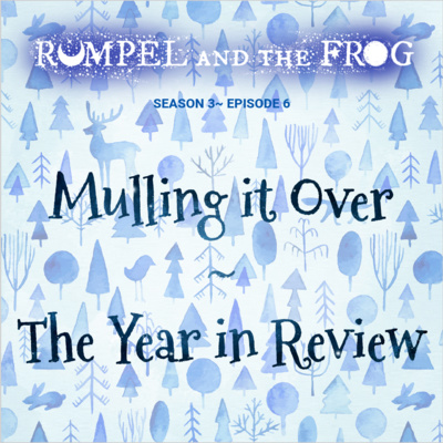 Mulling It Over: The Year in Review Mulling It Over: The Year in Review
