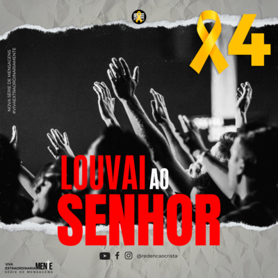 #4 Louvai ao Senhor | Série de Mensagens VIVA EXTRAORDINARIAMENTE