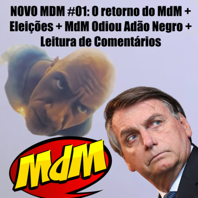 Podcast MdM – Melhores do Mundo