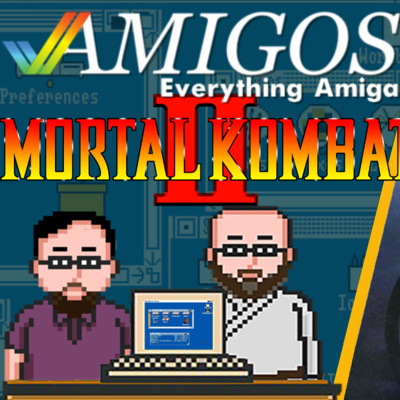 The final word on Mortal Kombat II - Amigos: Everything Amiga Podcast 372