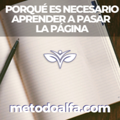 Porqué es necesario aprender a pasar la página