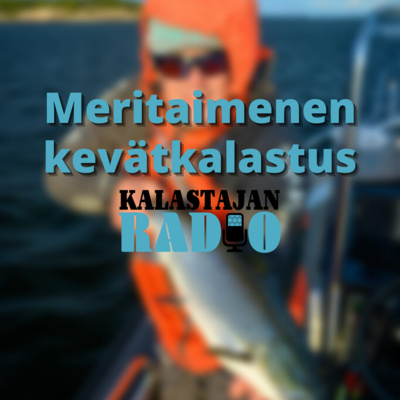 Meritaimenen kevätkalastus episode artwork