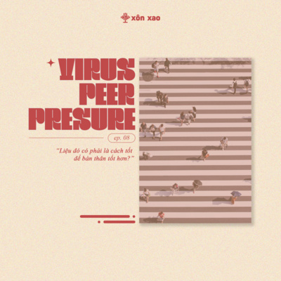 #8 Virus Peer Pressure